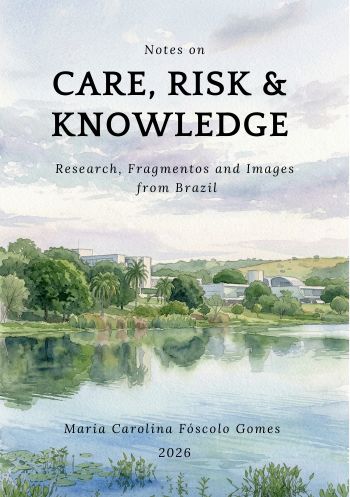 Notes on Care, Risk & Knowledge